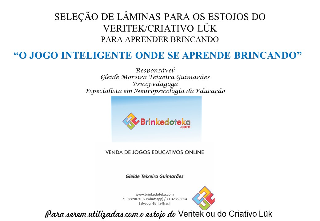 Atividades para Veritek e Criativo Lük